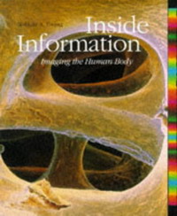 William A. Ewing - «Inside Information: Imaging the Human Body»