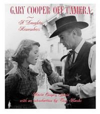 Maria Cooper Janis, Tom Hanks - «Gary Cooper Off Camera: A Daughter Remembers»
