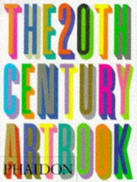 Phaidon Press, Susannah Lawson - «The 20th Century Art Book : Mini Edition»
