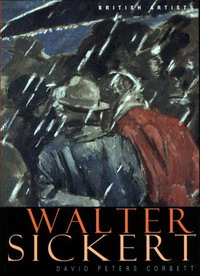 Walter Sickert (British Artists series) (British Artists)