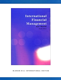 Bruce G. Resnick, Cheol S. Eun - «International Financial Management»
