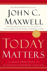 J. Maxwell - «Today matters»