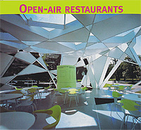 Cristina Montes, Maria Sol Kliczkowski - «Open-Air Restaurants»