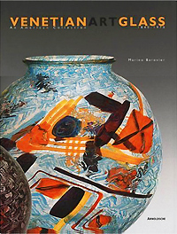 Marino Barovier - «Venetian Art Glass 1840-1970: An American Collection»