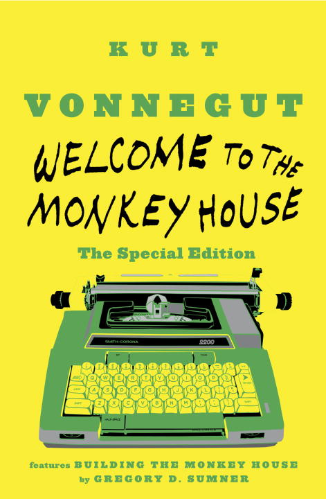 Kurt Vonnegut - «Welcome to the Monkey House»