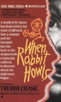 Truddi Chase - «When Rabbit Howls»