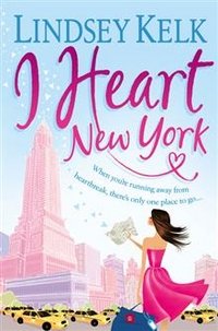 Lindsey Kelk - «I Heart New York»