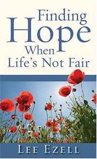 Finding Hope When Life's Not Fair
