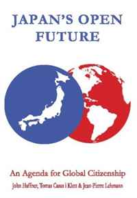 Japan's Open Future: An Agenda for Global Citizenship (Anthem Politics and IR)