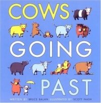 Bruce Balan - «Cows Going Past (Dial Books for Young Readers)»