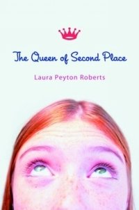 Laura Peyton Roberts - «The Queen of Second Place»
