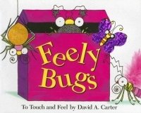 David A. Carter - «Feely Bugs (Mini Edition) : To Touch and Feel»