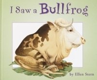 Ellen Stern - «I Saw a Bullfrog»