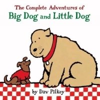 Dav Pilkey - «The Complete Adventures of Big Dog and Little Dog»