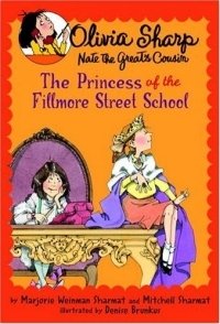 Marjorie Weinman Sharmat - «The Princess of the Fillmore Street School (Olivia Sharp Agent for Secrets)»