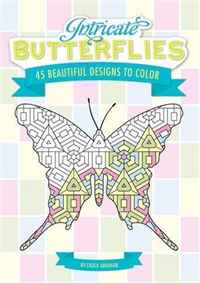 Intricate Butterflies: 45 Beautiful Designs to Color!