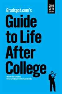 Chris Schonberger - «Gradspot.com's Guide to Life After College (2009/2010 Edition)»