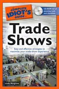 Linda Musgrove - «The Complete Idiot's Guide to Trade Shows»