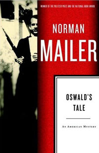 Norman Mailer - «Oswald's Tale: An American Mystery»