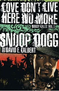 Love Don't Live Here No More: Book One of Doggy Tales