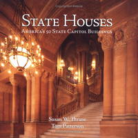 State Houses: America's 50 State Capitol Buildings