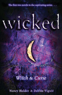 Nancy Holder, Debbie Viguie - «Wicked: Witch & Curse»