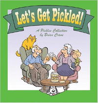 Brian Crane - «Let's Get Pickled! A Pickles Collection»
