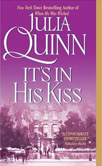 Julia Quinn - «It's In His Kiss»