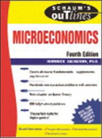 Schaum's Outline of Microeconomics, 4th edition (Schaum's Outlines)