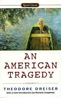 Theodore Dreiser - «An American Tragedy»