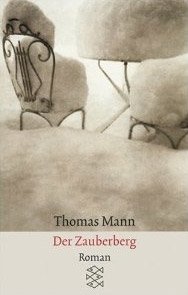 Thomas Mann - «Der Zauberberg»