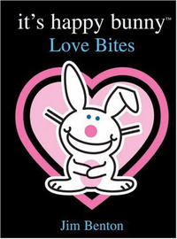 Jim Benton - «It's Happy Bunny: Love Bites»