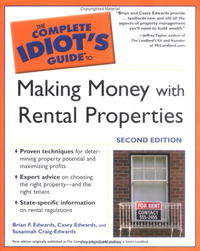 The Complete Idiot's Guide to Making Money with Rental Properties, Second Edition