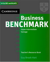 Guy Brook-Hart - «Business Benchmark Upper Intermediate Teacher's Resource Book»