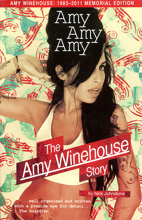 Nick Johnstone - «The Amy Winehouse Story»