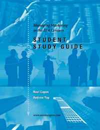 Student Study Guide for Managing Marketing in the 21st Century