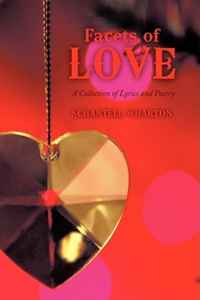 Schantell Wharton - «Facets of Love: A Collection of Lyrics and Poetry»