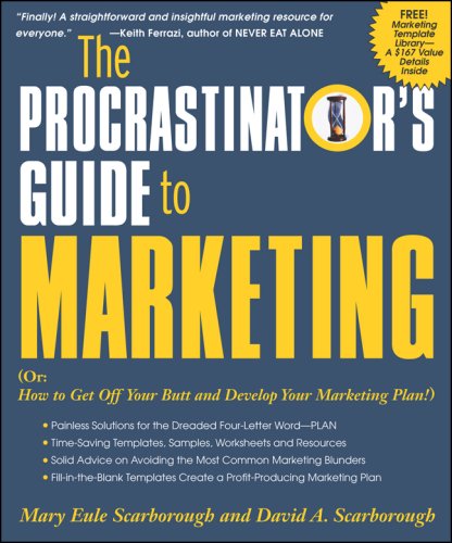 Mary Eule Scarborough, David A. Scarborough - «The Procrastinator's Guide to Marketing»