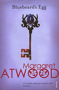 Margaret Atwood - «Bluebeard's Egg»