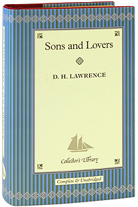 D. H. Lawrence - «Sons and Lovers (подарочное издание)»