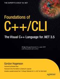 Gordon Hogenson - «Foundations of C++/CLI: The Visual C++ Language for .NET 3.5 (Expert's Voice in .Net)»