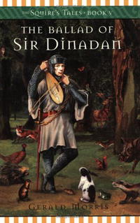 The Ballad of Sir Dinadan (The Squire's Tales)