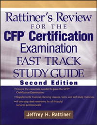 Rattiner's Review for the CFP Certification Examination, Fast Track, Study Guide