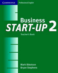 Business Start-up 2 Teacher's Book (Cambridge Professional English)