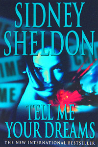 Sidney Sheldon - «Tell Me Your Dream»