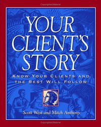 Mitch Anthony, Scott West - «Your Client's Story»