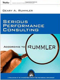 Geary A. Rummler - «Serious Performance Consulting According to Rummler»