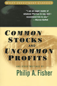 Philip A. Fisher - «Common Stocks and Uncommon Profits and Other Writings By»