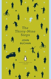 John Buchan - «The Thirty-Nine Steps»