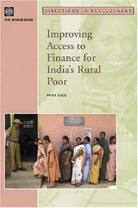Improving Access to Finance for India's Rural Poor (Directions in Development)